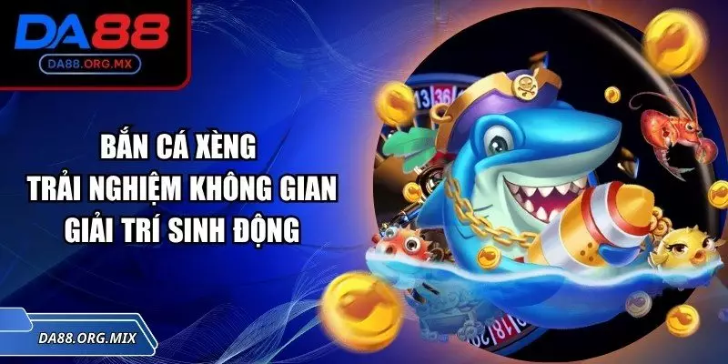 Bắn cá xèng