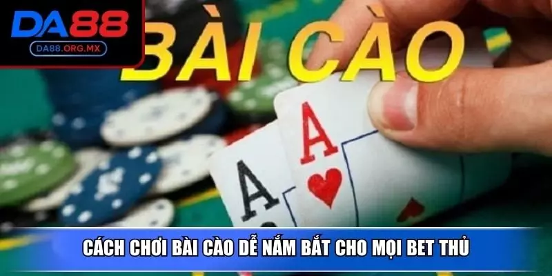 Cách chơi bài cào dễ nắm bắt cho mọi bet thủ