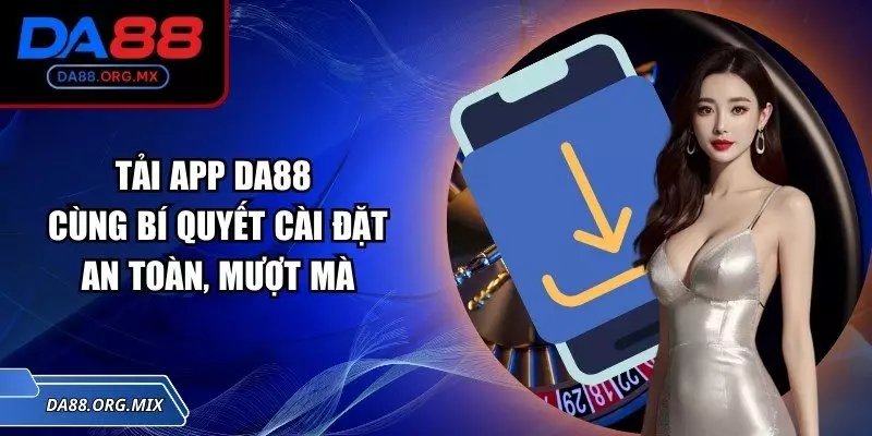 Tải app DA88